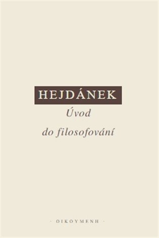 Úvod do filosofování / Ladislav Hejdánek - obálka knihy