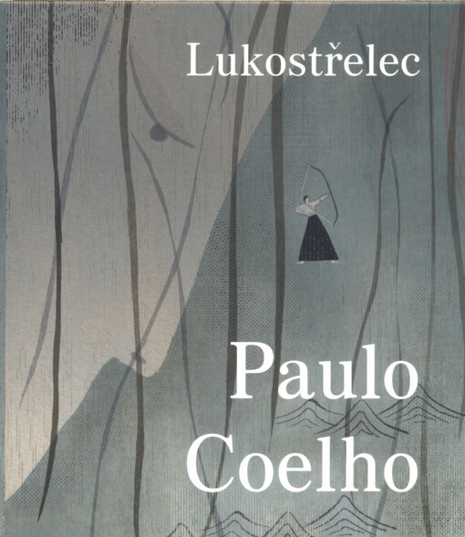 Lukostřelec / Paulo Coelho - obálka knihy