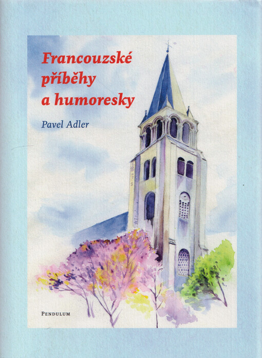 Francouzské příběhy a humoresky / Pavel Adler - obálka knihy