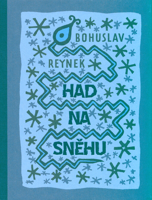 Had na sněhu / Bohuslav Reynek - obálka knihy