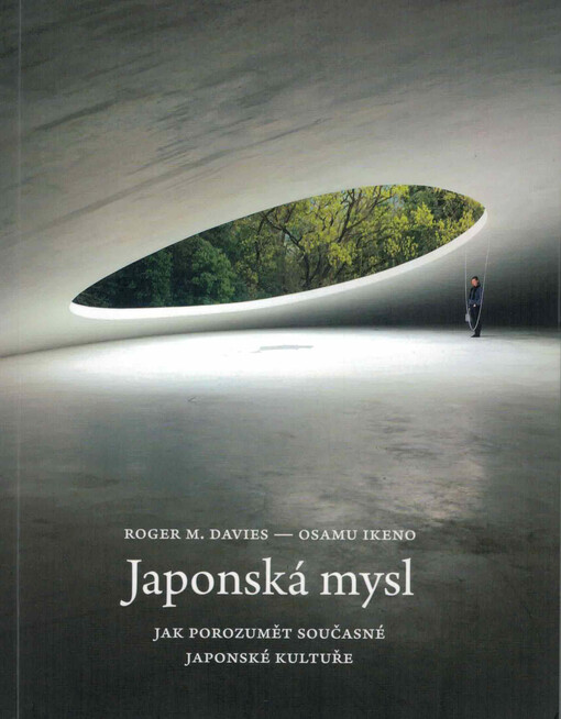 Japonská mysl: jak porozumět současné japonské kultuře / Roger M. Davies, Osamu Ikeno - obálka knihy