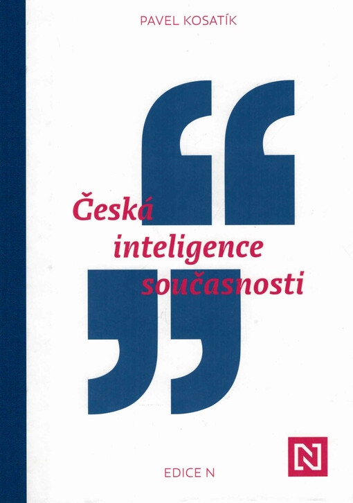 Česká inteligence současnosti / Pavel Kosatík - obálka knihy