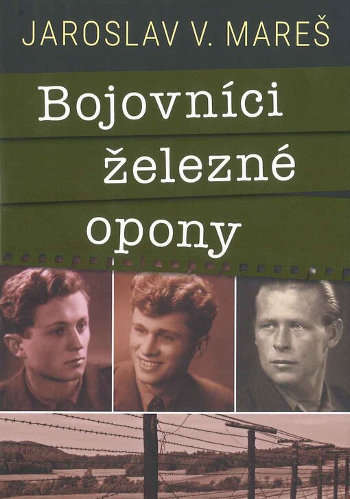 Bojovníci železné opony / Jaroslav V. Mareš - obálka knihy