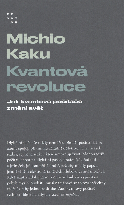 Kvantová revoluce: jak kvantové počítače změní svět / Michio Kaku - obálka knihy