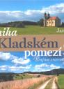 Kniha o Kladském pomezí: Krajina zrozená z moře / Jan Ježek - obálka knihy