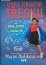 Teorie ženského třesku: jak být silná, chytrá a velkolepá / Mayim Bialiková - obálka knihy