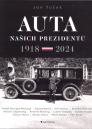 Auta našich prezidentů: 1918-2024 / Jan Tuček - obálka knihy