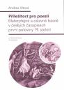 Příležitost pro poezii: blahopřejné a oslavné básně v českých časopisech první poloviny 19. století / Andrea Vítová - obálka knihy