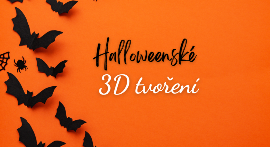 Halloweenské 3D tvoření